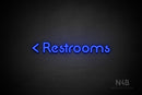 "Restrooms" (left arrow, Mountain font) - LED neon sign