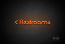 "Restrooms" (left arrow, Mountain font) - LED neon sign