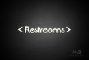 "Restrooms" (two-sided arrow, Mountain font) - LED neon sign