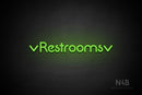 "Restrooms" (two-sided down arrow, Mountain font) - LED neon sign