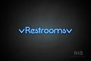 "Restrooms" (two-sided down arrow, Mountain font) - LED neon sign