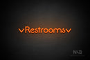 "Restrooms" (two-sided down arrow, Mountain font) - LED neon sign