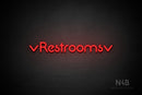 "Restrooms" (two-sided down arrow, Mountain font) - LED neon sign