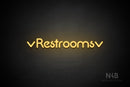 "Restrooms" (two-sided down arrow, Mountain font) - LED neon sign
