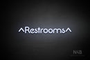 "Restrooms" (two-sided up arrow, Mountain font) - LED neon sign