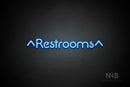 "Restrooms" (two-sided up arrow, Mountain font) - LED neon sign
