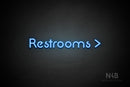 "Restrooms" (right arrow, Mountain font) - LED neon sign