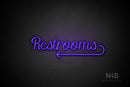 "Restrooms" (left arrow, Rommina font) - LED neon sign