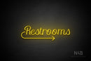 "Restrooms" (right arrow, Rommina font) - LED neon sign