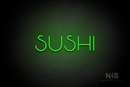 "SUSHI" (Reason font) - LED neon sign