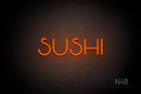 "SUSHI" (Reason font) - LED neon sign