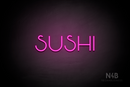 "SUSHI" (Reason font) - LED neon sign