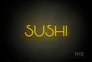 "SUSHI" (Reason font) - LED neon sign