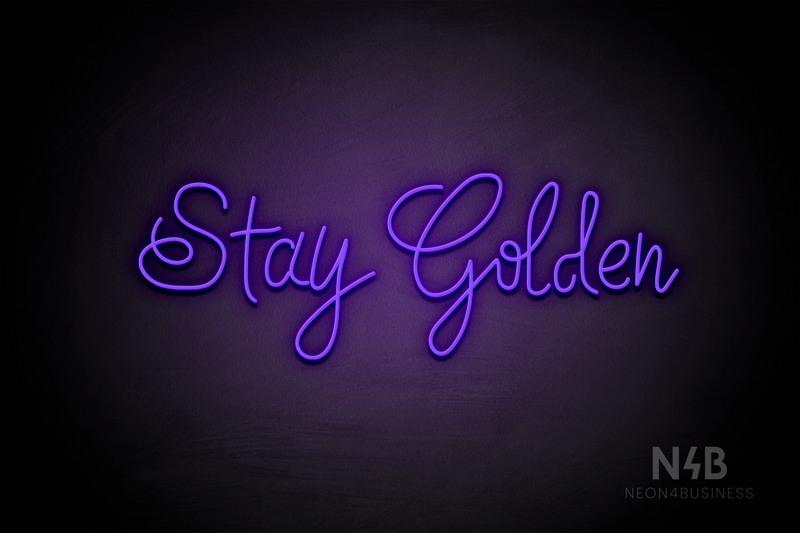 "Stay Golden" (Custom font 1) - LED neon sign