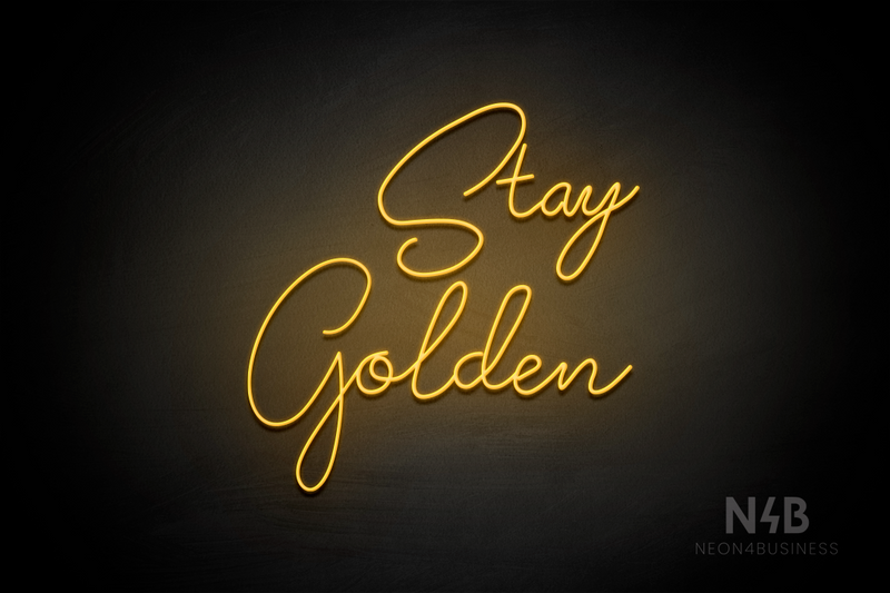 "Stay Golden" (Custom font 2) - LED neon sign