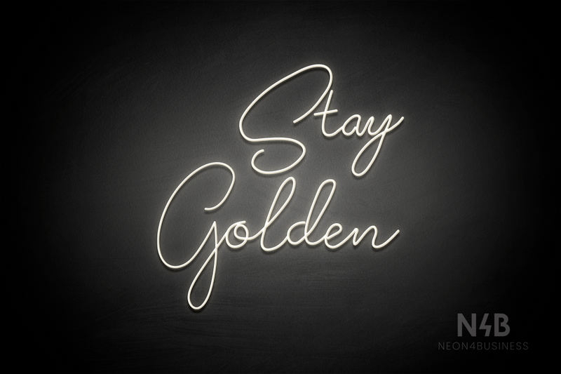 "Stay Golden" (Custom font 2) - LED neon sign