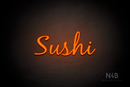 "Sushi" (Notes font) - LED neon sign