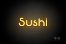 "Sushi" (Mountain font) - LED neon sign