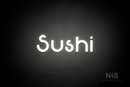 "Sushi" (Mountain font) - LED neon sign