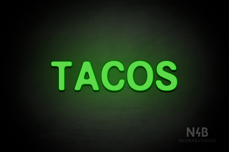 "TACOS" (Adventure font) - LED neon sign