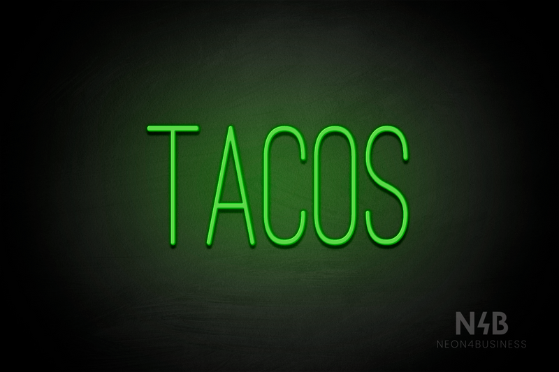 "TACOS" (Diamond font) - LED neon sign