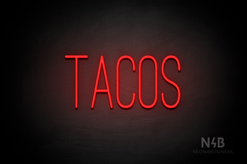 "TACOS" (Diamond font) - LED neon sign