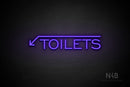"TOILETS" (capitals, left down arrow, One Day font) - LED neon sign