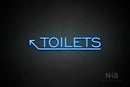 "TOILETS" (capitals, left up arrow, One Day font) - LED neon sign