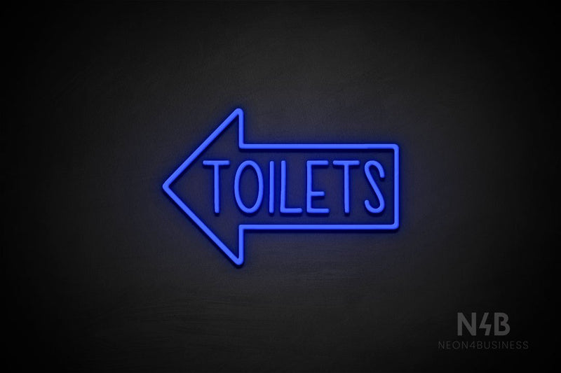 "TOILETS" (capitals, left arrow, Hey Gladd font) - LED neon sign