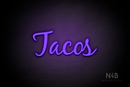 "Tacos" (Notes font) - LED neon sign