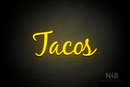"Tacos" (Notes font) - LED neon sign