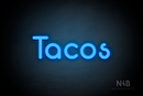 "Tacos" (Mountain font) - LED neon sign