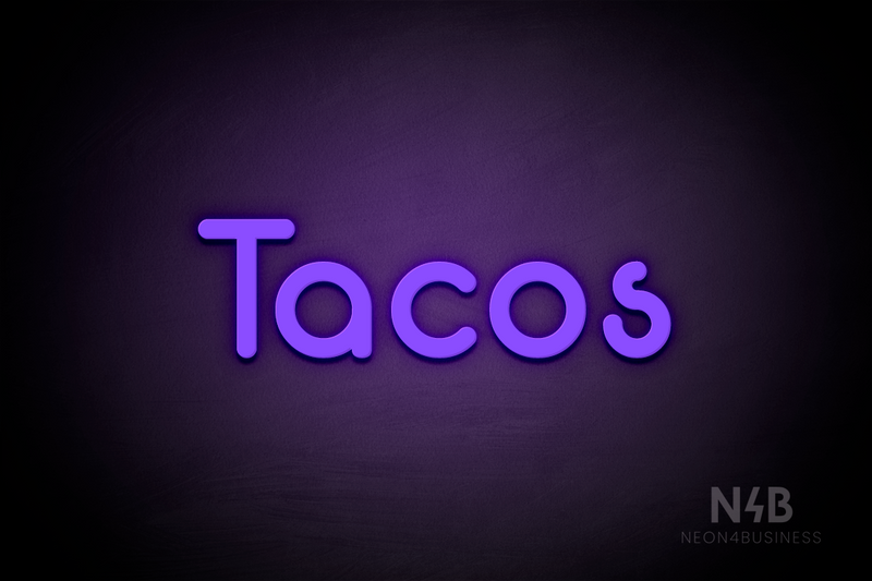 "Tacos" (Mountain font) - LED neon sign