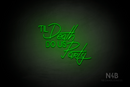 "TIL Death DO US PaRty" (Cooper - Custom font) - LED neon sign