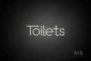 "Toilets" (Festin font) - LED neon sign