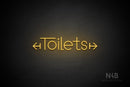"Toilets" (two-sided arrow, Festin font) - LED neon sign