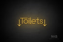 "Toilets" (two-sided down arrow, Festin font) - LED neon sign