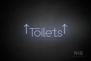 "Toilets" (two-sided up arrow, Festin font) - LED neon sign