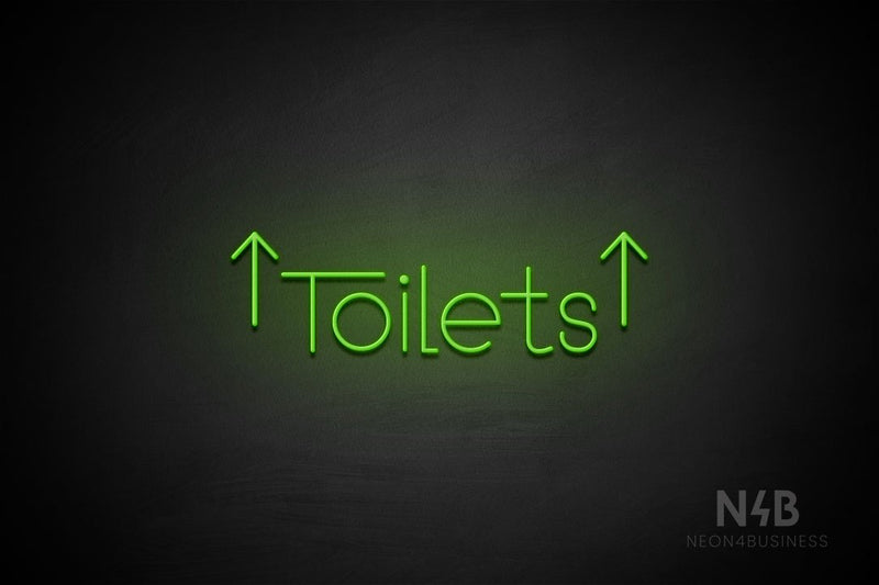 "Toilets" (two-sided up arrow, Festin font) - LED neon sign