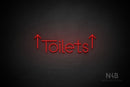 "Toilets" (two-sided up arrow, Festin font) - LED neon sign