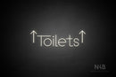 "Toilets" (two-sided up arrow, Festin font) - LED neon sign