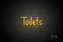 "Toilets" (Dark font) - LED neon sign