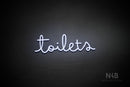 "Toilets" (Bandita font) - LED neon sign