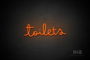 "Toilets" (Bandita font) - LED neon sign