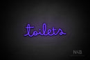 "Toilets" (Bandita font) - LED neon sign
