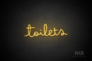 "Toilets" (Bandita font) - LED neon sign