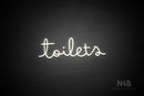 "Toilets" (Bandita font) - LED neon sign