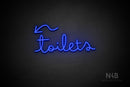 "Toilets" (left down arrow, Bandita font) - LED neon sign