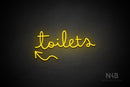 "Toilets" (left up arrow, Bandita font) - LED neon sign