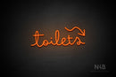"Toilets" (right down arrow, Bandita font) - LED neon sign